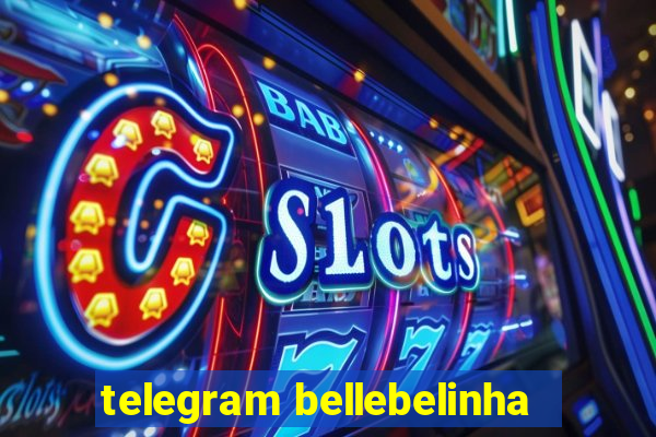 telegram bellebelinha